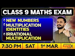 Class 9 Maths | Public Exam | New Numbers | Multiplication Identities | Irrational Multiplication