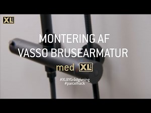 Montering af VASSO brusearmatur