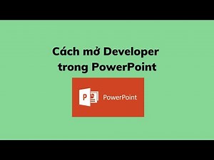 Cách mở Developer trong PowerPoint