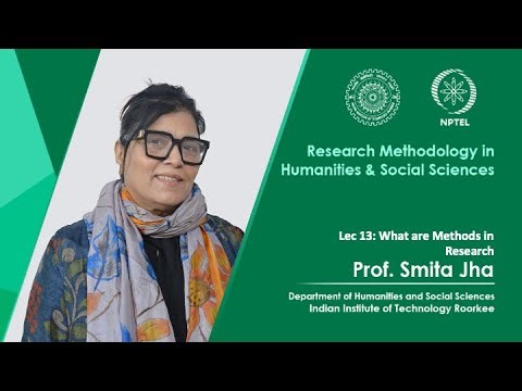 Lec 13: What are Methods in Research?