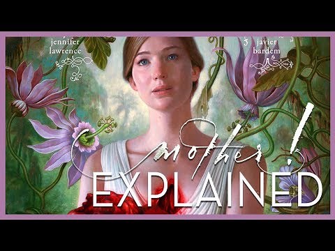 Mother! EXPLAINED