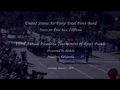 United States Air Force Total Force Band - 2022 Pasadena Rose Parade