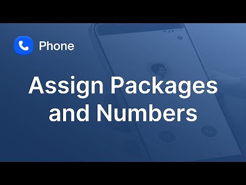 Assign Calling Packages and Phone Numbers