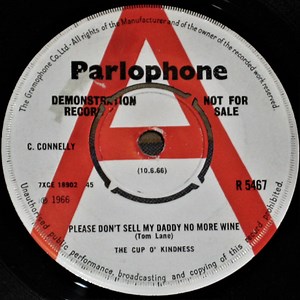 The Cup O' Kindness - Please Don't Sell My Daddy No More Wine