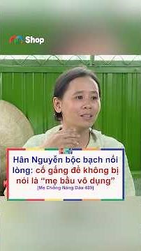 Hân Nguyễn Opens Her Heart | Mother-in-Law & Daughter-in-Law 489