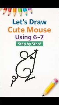 How to Draw a Cute Mouse Using Numbers 6 and 7 | Easy Drawing for Kids 🐭✏️#drawing #kids #shorts