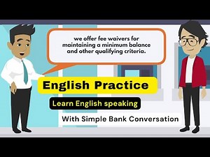 Mastering English Conversation: Effective Banker-Customer Communication