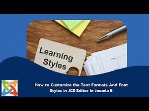 How to Customize the Text Formats And Font Styles in JCE Editor in Joomla 5