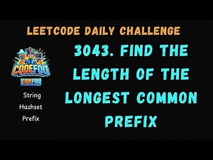 3043. Find the Length of the Longest Common Prefix | LeetCode Daily Challenge | Today POTD | C++