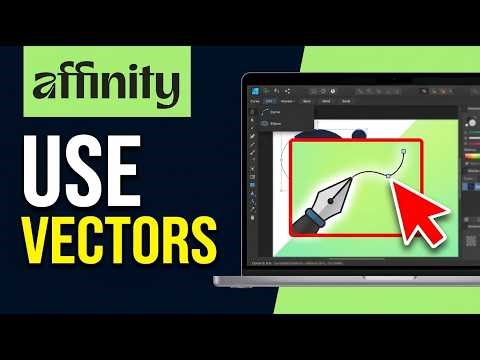 How to Use Vectors in Affinity Designer 2026 (Beginner Guide)