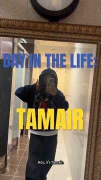 Day in the Life: Tamair