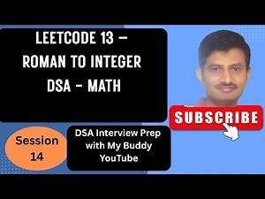 LeetCode 13 Roman to Integer | Python Solution Explained | DSA Interview Preparation