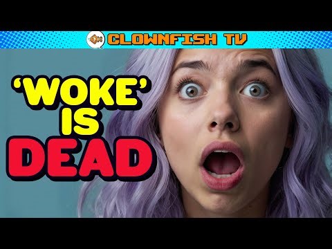 Woke is Dead.
