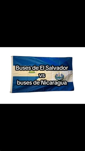 Comparing Buses in El Salvador and Nicaragua