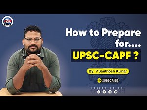 UPSC CAPF 2025 Preparation Guide | Strategy, Syllabus, Books & Tips for Assistant Commandant Exam