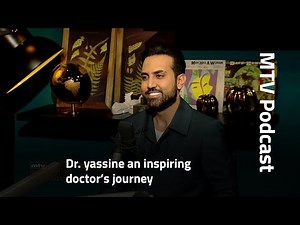 Dr yassine strength in surviving cancer while studying to be a doctor
