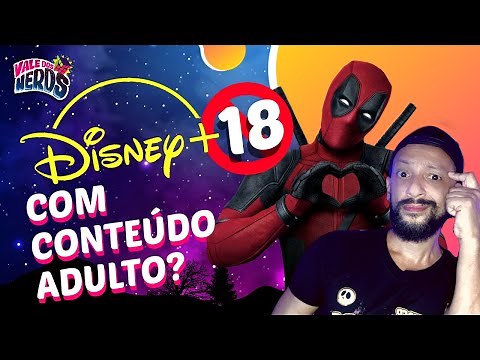 DISNEY PLUS | Para maiores de 18 anos.