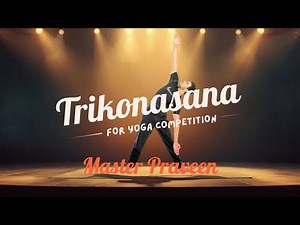 Trikonasana Tutorial for Yoga Competition by #masterpraveen @PraveenYogaAcademy #trianglepose #yoga