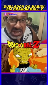 Ivo Roberto é a voz do Babidi em “Dragon Ball Z”! #dublagembr #dublagemviva #dragonballz #dublagem | DublagensBrasileiras