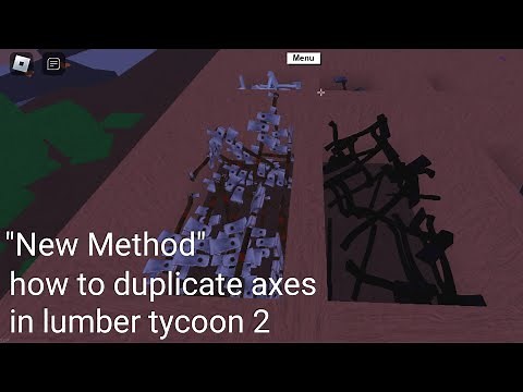 How to duplicate axes on lumber tycoon 2 (2023) *NEW METHOD*