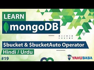 MongoDB $bucket & $bucketAuto Operator Tutorial in Hindi / Urdu