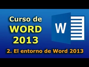 Curso de Word 2013. 2.1 El entorno de trabajo.
