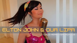Elton John / Dua Lipa - Cold Heart- Sacrifice Remix By Overdriver Duo