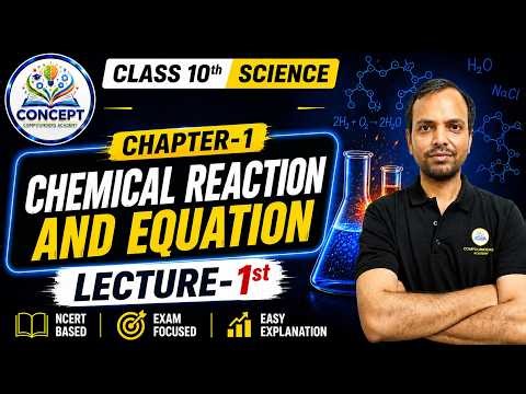 Class 10 Science Chapter 1 Lecture 1 | Chemical Reaction and Equation | #sciencelecture
