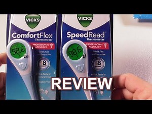 Vicks ComfortFlex Digital Thermometer vs Vicks SpeedRead HOW ACCURATE are they REVIEW