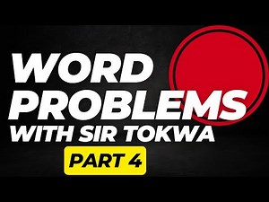 WORD PROBLEMS W SIR TOKWA 4 | WORD PROBLEMS MADE EASY! 🧠 Solve in Seconds w These Tricks | SIR TOKWA