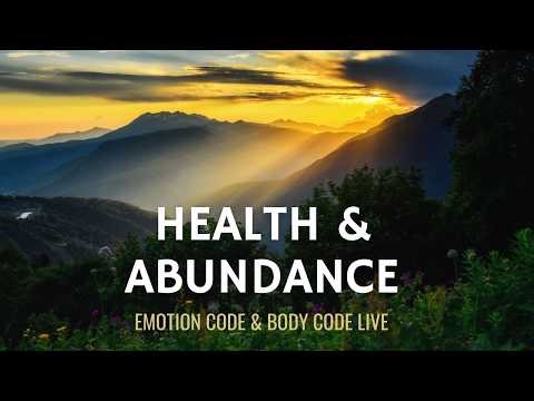 Emotion Code & Body Code for Health and Abundance