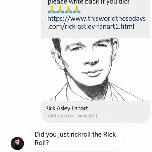 i rick rolled rick astley