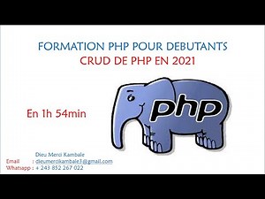 Formation PHP pour les débutants Le CRUD de PHP en 2022