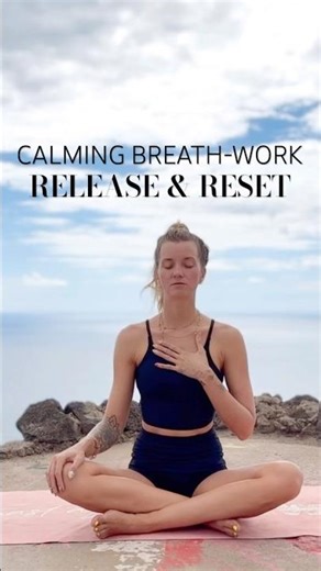 Calming Breath-Work | Release & Reset