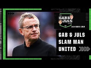 ‘A CIRCUS!’ Gab & Juls recap Manchester United’s dismal season | Premier League | ESPN FC