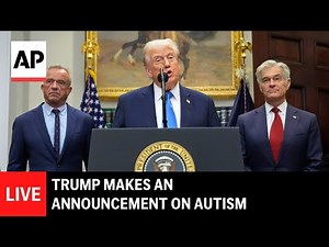 LIVE: Trump makes an announcement on autism