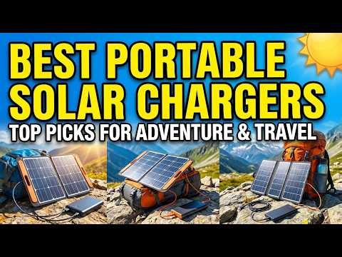 TOP 5 Best Portable Solar Chargers For Camping & Travel 2026