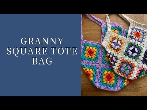 Granny Square Tote Bag - crochet pattern for beginners