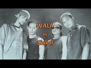 Siakol - WALA (Lyric Video)