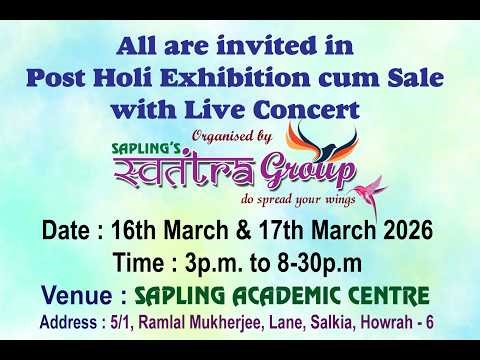 Post Holi Exhibition cum Sale with Live Concert organized by SAPLING'S SWATANTRA GROUP 2026