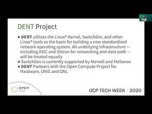 OCP 2020 Tech Week: Introducing Project DENT: A SwitchDev Based NOS for the Rest of Us