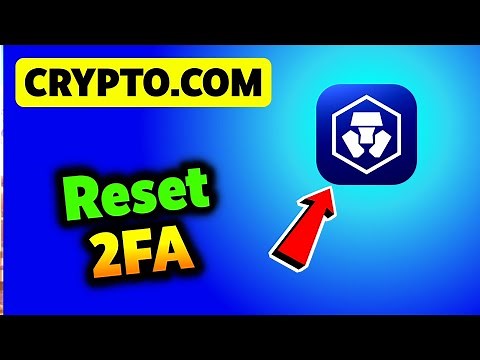 How To Reset or Disable 2FA on crypto.com