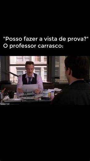 Vista de prova, mas com o professor carrasco