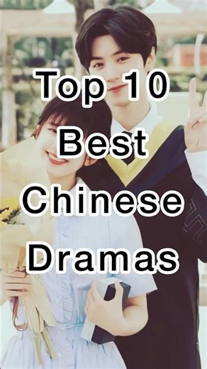 Top 10 Chinese Drama