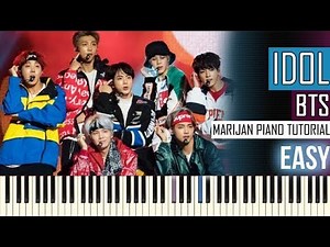 How To Play: BTS (방탄소년단) - Idol | Piano Tutorial EASY