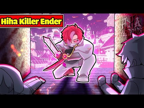 What if HIHA KILLER ENDER Had a Life in Minecraft (Episode 1) 😡😎