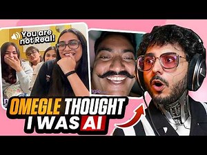OMEGLE THOUGHT I WAS AI