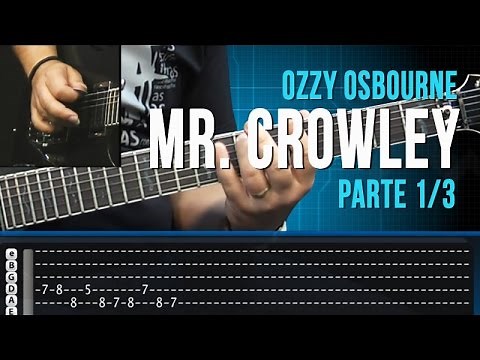 Mr. Crowley - Ozzy Osbourne - Parte1/3 - Como Tocar no TVCifras (Farofa)