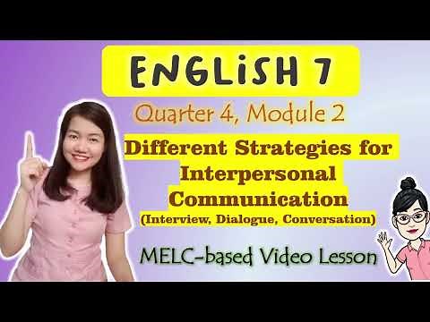 Strategies for Effective Interpersonal Communication|| GRADE 7 || MELC-based | QUARTER 4 | MODULE 2