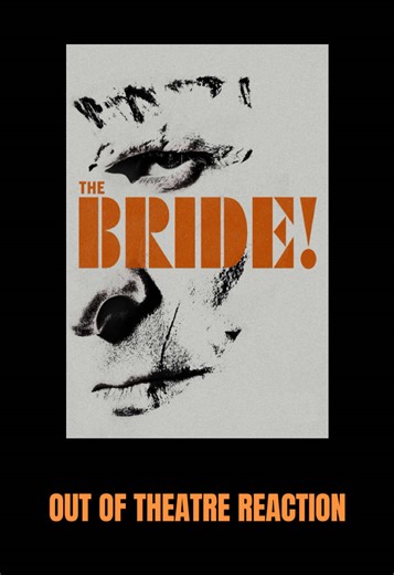 #TheBride Out Of Theatre Reaction. Full #MovieReview Coming Soon… #FilmTok #Romance #FirstReaction